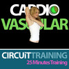 Circuit Training Cardiovascular - 25 Minute Wor...