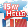 iSayHello French - Chinese