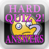 Hardest Quiz Ever 2 Answers!