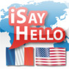 iSayHello French - English