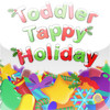 Toddler Tappy Holiday