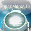 Super Morse!!