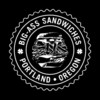 Big-Ass Sandwiches