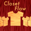 Closet Flow