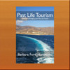 Past Life Tourism