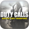 Duty Calls - Battle Tiny Troopers