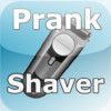 Prank Shaver