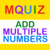 MQuiz Add Multiple Numbers - Math Quiz and Practice