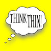 Think Thin!