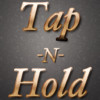 Tap-N-Hold