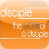 What Is A Disciple?: The Work Of A Disciple