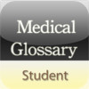 Medical Glossary (Student Edition)