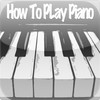 How To Play Piano