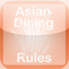 Learning About Asian Dining Rules