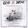 God Is Dead (Audiobook)