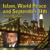 Islam, World Peace and September 11th ~ Jamal Badawi