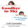 Goodbye To Shy (Audiobook)