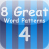 8 Great Word Patterns Level 4