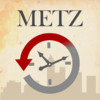 Metz Avant, Histoire de la Ville en Photos
