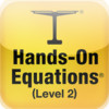 Hands-On Equations 2 - The Fun Way to Learn Algebra
