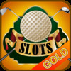 Championship Golf Slots - Slot Machine of Fun for the Golfer in Your House GOLD Edition