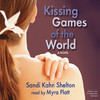 Kissing Games Of The World (Audiobook)