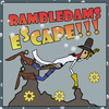 Rambledam's Escape