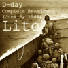 D-Day Complete Broadcast LITE