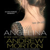 Angelina (by Andrew Morton)
