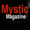 Mystic Magazine - Digital News stand Mag for the paranormal and unexplained.