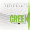 Green (by Ted Dekker)