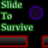 Slide To Survive