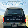 As Husbands Go (by Susan Isaacs)