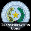 TX Transportation Code 2014 - Texas Law