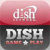 DISH Game Play