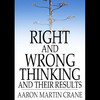 Right And Wrong Thinking and Their Results