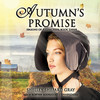 Autumn's Promise (by Shelley Shepard Gray)