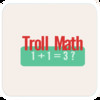 Troll Math