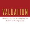 Valuation 5e: Measuring and Managing the Value of Companies