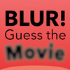 BLUR! Guess the Movie