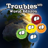 TroublesHD World Edition