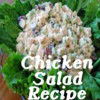 Chicken Salad Recipe: Best Chicken Salad Recipes+