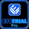 EyeTrial Pro