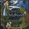Classics of Childhood, Vol. 1 (by various authors)