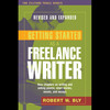 Getting Started as a Freelance Writer -Expanded Edition