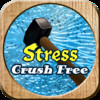 Stress Crush Free!