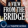 A View from the Bridge (by Arthur Miller)