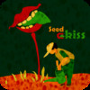 Seed A Kiss