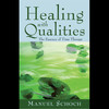 Healing with Qualities