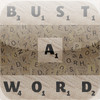 Bust A Word